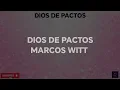 Multitrack 《DIOS DE PACTOS》"ÁLBUM ETERNO"   Marcos Witt