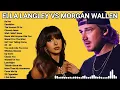 MORGAN WALLEN AND ELLA LANGLEY BEST PLAYLIST 2026