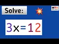 Solve 3x 12 Solve a Linear Equation 3x 12