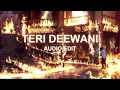 Download Lagu Teri Deewani [Edit Audio] || Kailash Kher || Lyrics Ocean