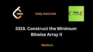 3315 Construct the Minimum Bitwise Array II