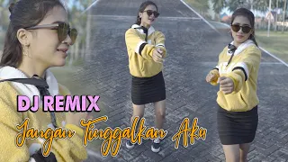 jangan tinggalkan aku dj remix era syaqira aku hanya bisa berkata sayang