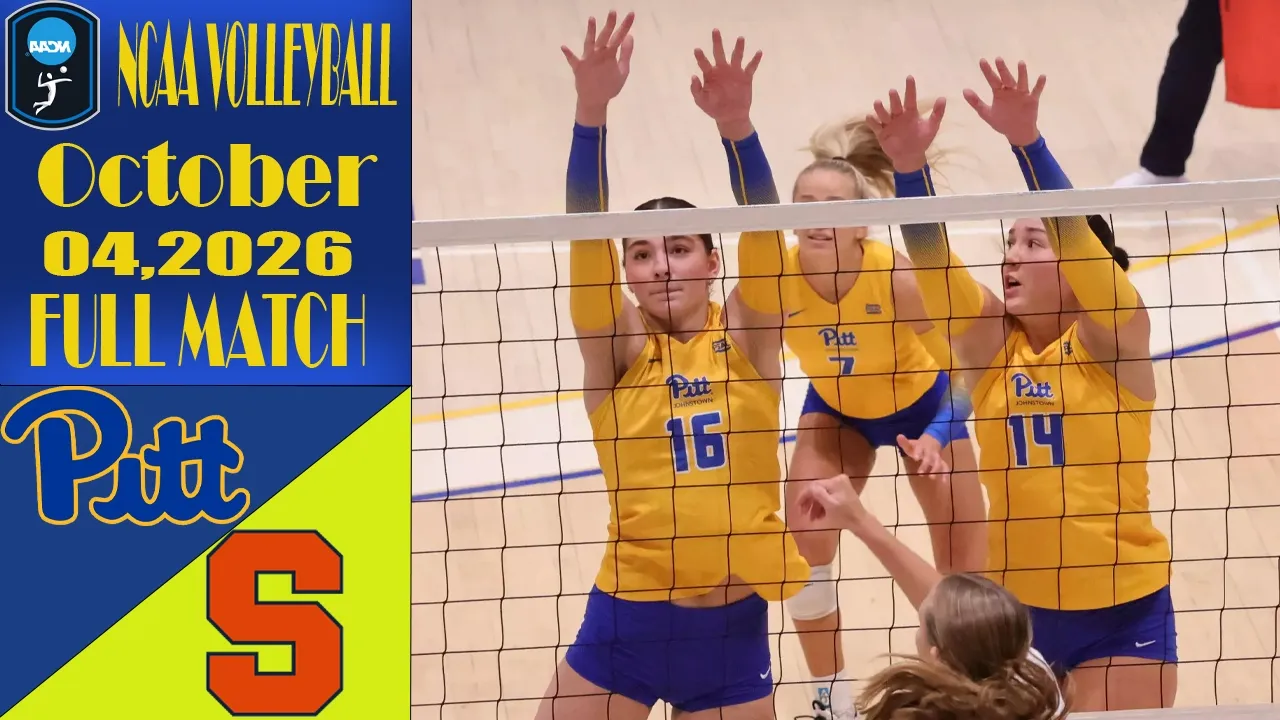 Pittsburgh vs Syracuse | FULL MATCH | October 04,2026 | NCAA Volleyball ToDay