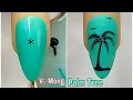 Easy Palm Tree Nails Art For Beginner Ve Mong New Nails Design New Nails