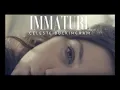 Download Lagu Celeste Buckingham - Immature  (Official Music Video)
