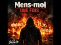 Mens-moi une fois