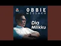 Lagu Dia Milikku