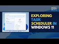 Windows 11 Exploring Task Scheduler in Windows 11