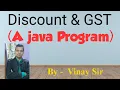 Discount and GST calculations in java