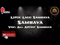 Download Lagu Lirik Lagu SAMBAVA - Sambava (All Artist SAMBAVA)