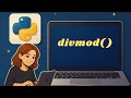 Explanation of divmod function in python Python Full Course CodeCrunch