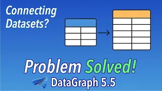 Connecting Datasets Problem Solved with DataGraph