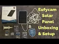 eufyCam Solar Panel unboxing and setup