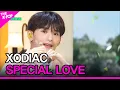 Download Lagu XODIAC, SPECIAL LOVE [THE SHOW 230613]