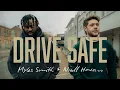 Myles Smith, Niall Horan - Drive Safe (Official Audio)