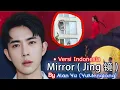 Download Lagu Lagu Tersedih Yu Menglong - Mirror (Jing  镜) by Alan Yu Menglong (于朦胧) • Versi Indonesia