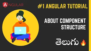 Angular tutorial in telugu About angular project and component structure in telugu
