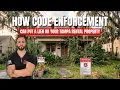 How Code Enforcement Can Put A Lien On Your Tampa Rental Property