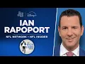 NFL Insider Ian Rapoport Talks Vikings Chiefs Ravens Rams More with Rich Eisen Full Interview