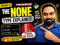 Python None Explained in 10 Minutes NoneType Default Values Real-Life Examples Ep 14