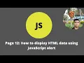 Page 12 JS tutorial How to display HTML data using JavaScript alert Easy 2021