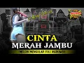 Download Lagu DJ CINTA MERAH JAMBU MIDDLE KRUWEK‼️FULL BASS NGUWERR‼️