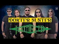 Download Lagu JAMRUD - DOKTER SUSTER - LIRIK LAGU