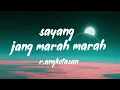 Sayang Tolong Jangan Marah Marah Tolong Katong Baku Percaya Mp3