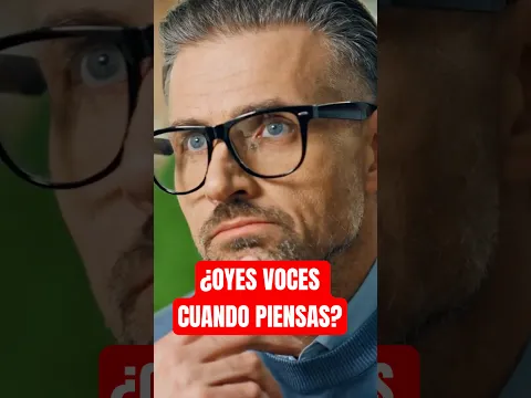 ¿CÓMO SUENA TU MENTE? Así funcionan los diálogos internos