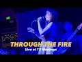 Download Lagu Through the Fire (Live Performance) - Nina