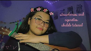 Download [Ukulele Tutorial] - strawberries and cigarettes - (cover) - troye sivan MP3