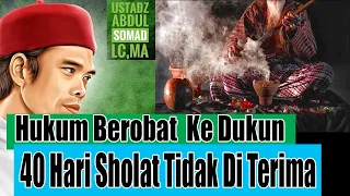 Download Hukum Berobat Ke Dukun ust.Abdul Somad MP3