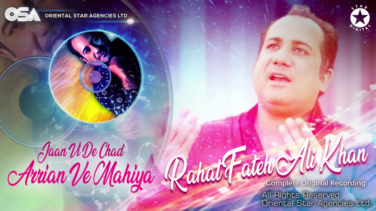 Jaan Vi De Chad Arrian Ve Mahiya | Rahat Fateh Ali Khan | complete full version | OSA Worldwide