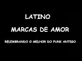 Download Lagu LATINO (  MARCAS DE AMOR  )