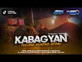 Download Lagu DJ BANTENGAN‼️KABAGYAN (Tulung Kuatno Atimu Ngadepi Tingkah Laku Ku) GAYENG BY DJ SAM PAIJO OFFICIAL