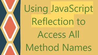 Using JavaScript Reflection to Access All Method Names