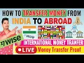How to send money to other country India Foreign Money Transfer 2025 100 Live Proof