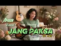 Lagu JANG PAKSA || SIPE ALWIZ || Mitha Talahatu || Ambon Viral