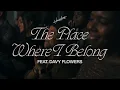 The Place Where I Belong Feat. Davy Flowers | Housefires (Official Music Video)
