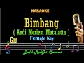 Download Lagu Bimbang (Karaoke) Andi Meriem Matalatta Nada Wanita/ Cewek/ Female key Gm Original key