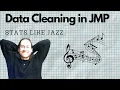 Data Cleaning in JMP Headers Recode Formula Columns IF Statements