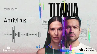 TITANIA 2X06 | Antivirus