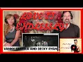 Endless Love - VANNY VABIOLA AND DECKY RYAN Reaction with Mike \u0026 Ginger