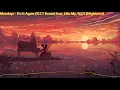 Download Lagu Mondays feat. Lilla My, SLCT - Do It Again (SLCT Remix) (Nightcore)