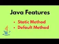Java Features - Default and Static Methods