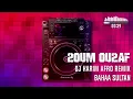 2oum 2ou2af (dj karim Afro house remix) - Bahaa Sultan بهاء سلطان وتامر حسني - قوم أقف