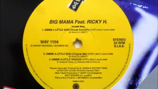 Download Big Mama feat. Ricky H - Gimme A Little Sign MP3
