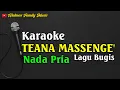 Download Lagu KARAOKE TEANA MASSENGE, NADA PRIA, LAGU BUGIS