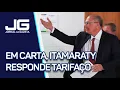 Download Lagu Em nova carta enviada à Casa Braca, Itamaraty manifesta indignação com tarifaço