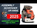 How to Assemble the Schroder SR-6400L America s Powerhouse Backpack Leaf Blower for 2025